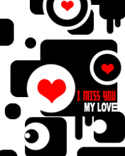i miss you my love