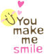 YOU MAKE ME SMILE