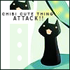 Chibi Attack~