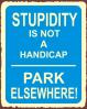 Stupidity, Not, Handicap 