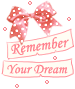 remember your dream