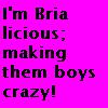 brialicious; making them crazy