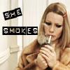 she smokes