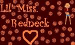 Lil'Miss.Redneck