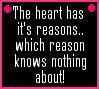 The heart has reasons..