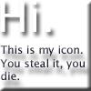 Hi.Don't Steal Me Icon!!!