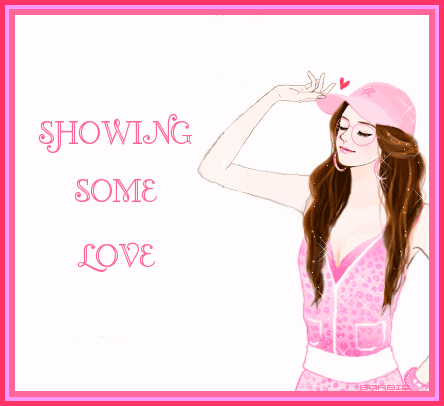 SHOWING SOME LOVE