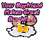 your boyfriend makes great breakfast