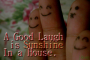 Laughter is sunshine in a house