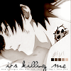 Sasuke-It's killing me..