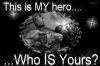 who is your hero?