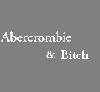 abercrombie and bitch