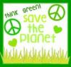 Think Green Save The Planet