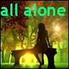 all alone