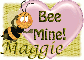 Bee Mine-Maggie