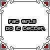 fat girls