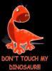 Don't touch my dinosaur!
