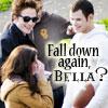 fall down again bella?
