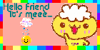 Hello Friend- It's meee