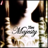 her majesty