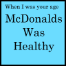 mcdonalds were healthy