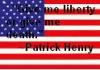 A quote from Patrick Henry