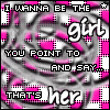 i wanna be the girl