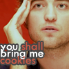 You shall bring me Cookies