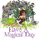 HAVE A MAGICAL DAY/FAIRY