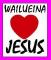 Wailuenia Loves Jesus