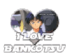 I Love Bankotsu