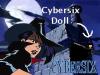 Cybersix doll !?
