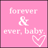 forever & ever baby <3