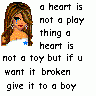 A heart is not a play thing