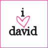 I love david