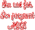 Im not fat, im pregnant
