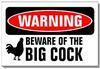 warning, big
