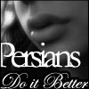 Persians Do It Better