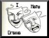 I Hate Drama