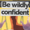 wildy confident