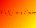 Buffy & Spike