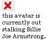 This avatar is currently out stalking billie joe armstrong