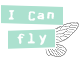 i can fly