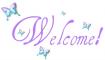 <>I<> Butterfly Welcome <>I<>