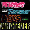 Boys are what ver