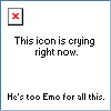 This icon is crying right now. He's too Emo for all this.